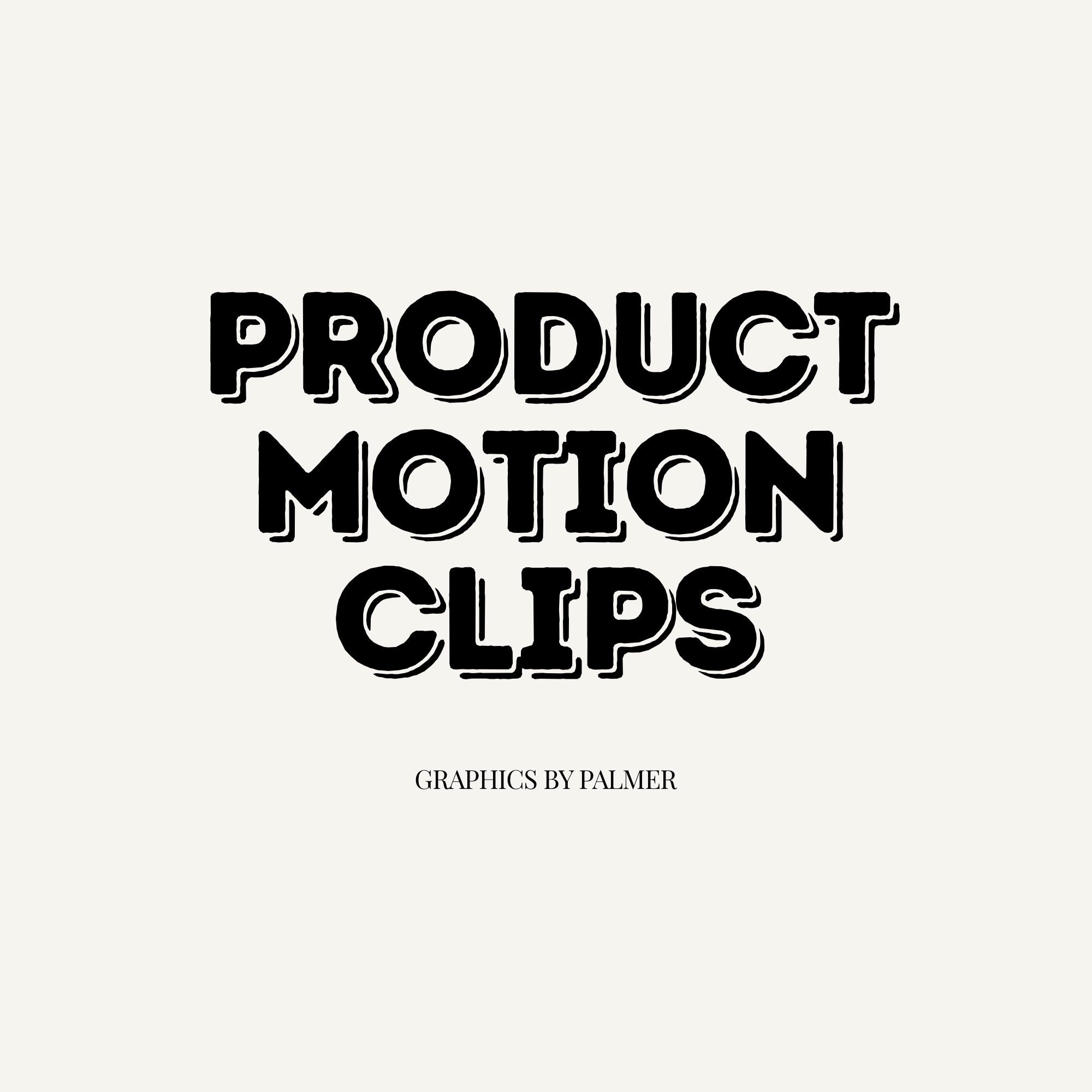 PRODUCT MOTION CLIPS - 10 SECOND AESTHETIC VIDEOS